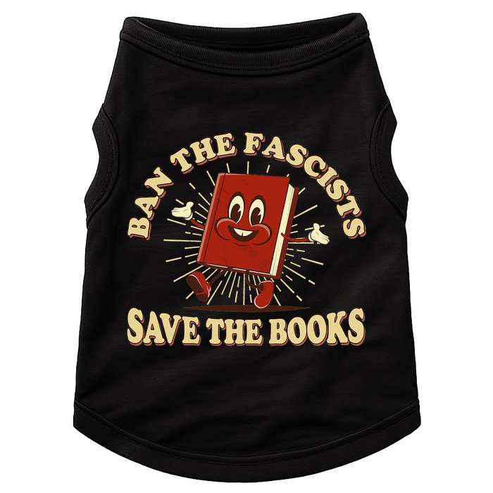 Ban The Fascists Save The Books Retro Doggie Tank