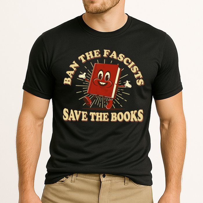 Ban The Fascists Save The Books Retro Performance Shirt