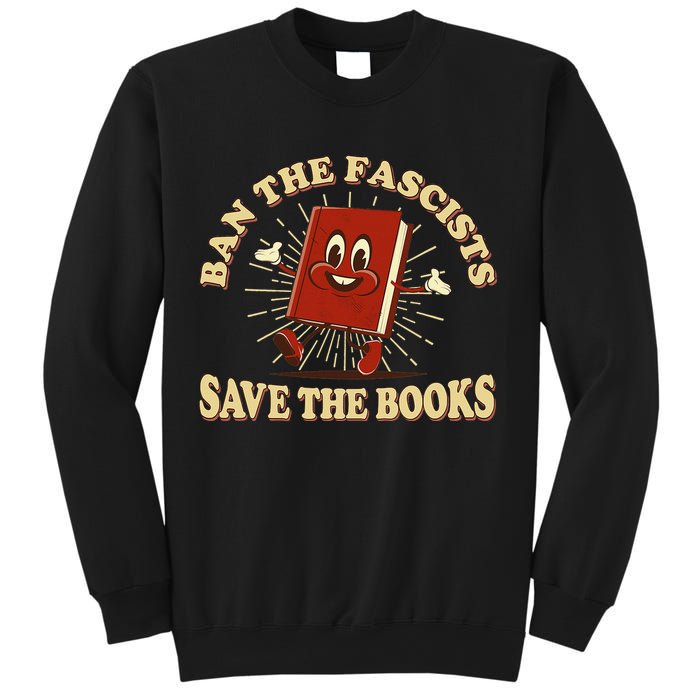 Ban The Fascists Save The Books Retro Sweatshirt