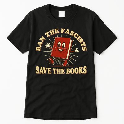 Ban The Fascists Save The Books Retro Tall T-Shirt