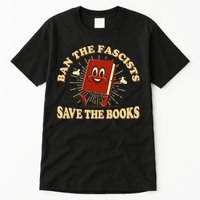 Ban The Fascists Save The Books Retro Tall T-Shirt