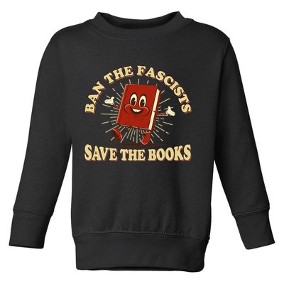 Ban The Fascists Save The Books Retro Toddler Sweatshirt