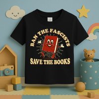 Ban The Fascists Save The Books Retro Toddler T-Shirt