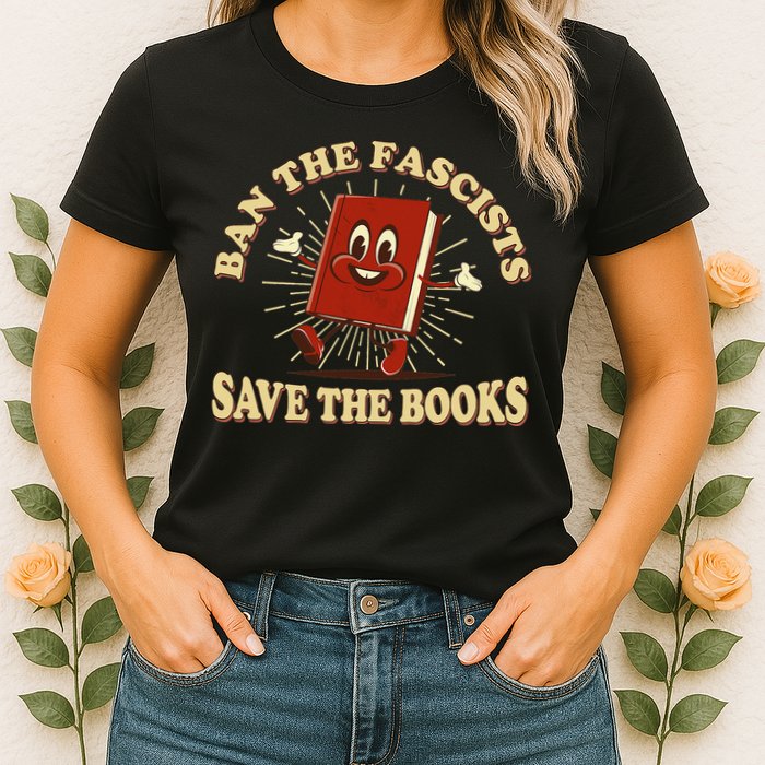Ban The Fascists Save The Books Retro Womens T-Shirt