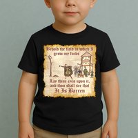 Behold The Field Medieval Dank Meme Toddler T-Shirt