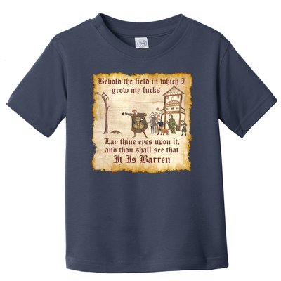 Behold The Field Medieval Dank Meme Toddler T-Shirt