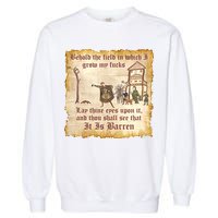 Behold The Field Medieval Dank Meme Garment-Dyed Sweatshirt
