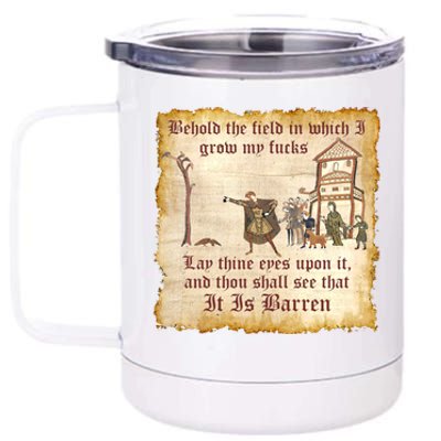 Behold The Field Medieval Dank Meme 12 oz Stainless Steel Tumbler Cup