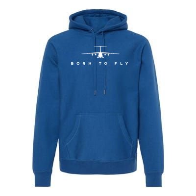 Born To Fly Great Gift Cgreat Gift17 Globemaster Pilot Gift Premium Hoodie