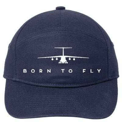 Born To Fly Great Gift Cgreat Gift17 Globemaster Pilot Gift 7-Panel Snapback Hat