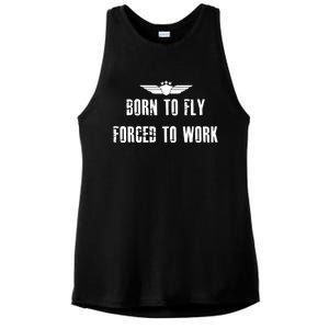 Born To Fly Forced To Work Funny Flying Pilot Ladies PosiCharge Tri-Blend Wicking Tank