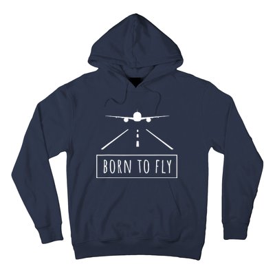 Born To Fly Aviation Pilot Flying Airplane Aircraft Gift Hoodie