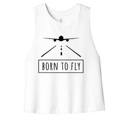 Born To Fly Aviation Pilot Flying Airplane Aircraft Gift Women's Racerback Cropped Tank