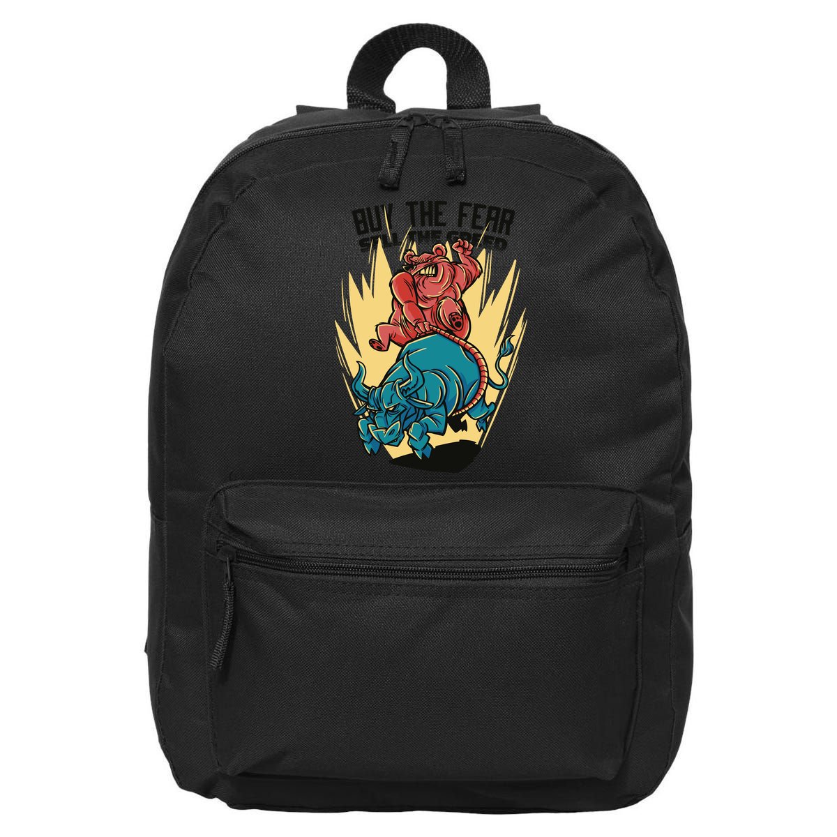 Buy The Fear Sell The Greed Stock Market 16 in Basic Backpack