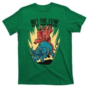 Buy The Fear Sell The Greed Stock Market T-Shirt