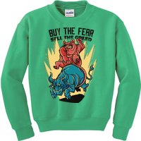 Buy The Fear Sell The Greed Stock Market Kids Sweatshirt