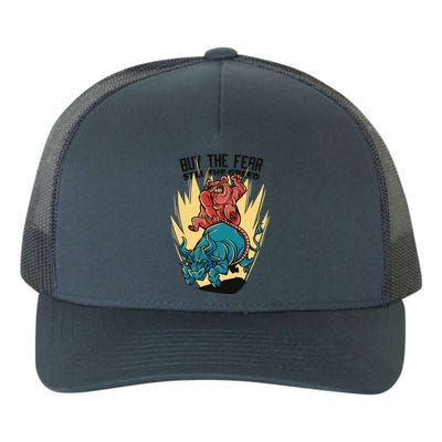 Buy The Fear Sell The Greed Stock Market Yupoong Adult 5-Panel Trucker Hat