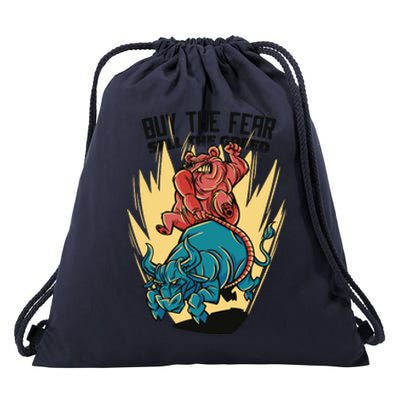 Buy The Fear Sell The Greed Stock Market Drawstring Bag