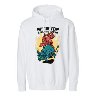 Buy The Fear Sell The Greed Stock Market Garment-Dyed Fleece Hoodie