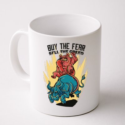 Buy The Fear Sell The Greed Stock Market Coffee Mug