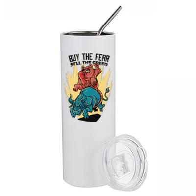 Buy The Fear Sell The Greed Stock Market Stainless Steel Tumbler