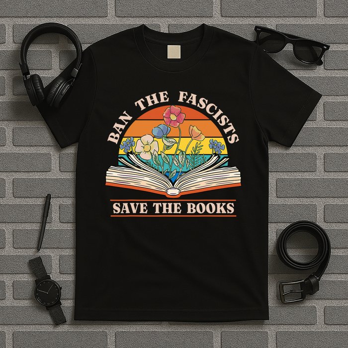 Ban The Fascists Save The Books Funny Book Lover Worm Nerd T-Shirt