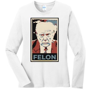 Billpascrell Trump Felon Ladies Long Sleeve Shirt