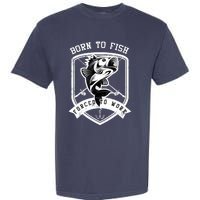 Born To Fish Forced To Work Fisher Man Garment-Dyed Heavyweight T-Shirt