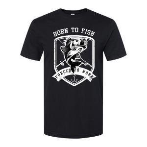 Born To Fish Forced To Work Fisher Man Softstyle CVC T-Shirt