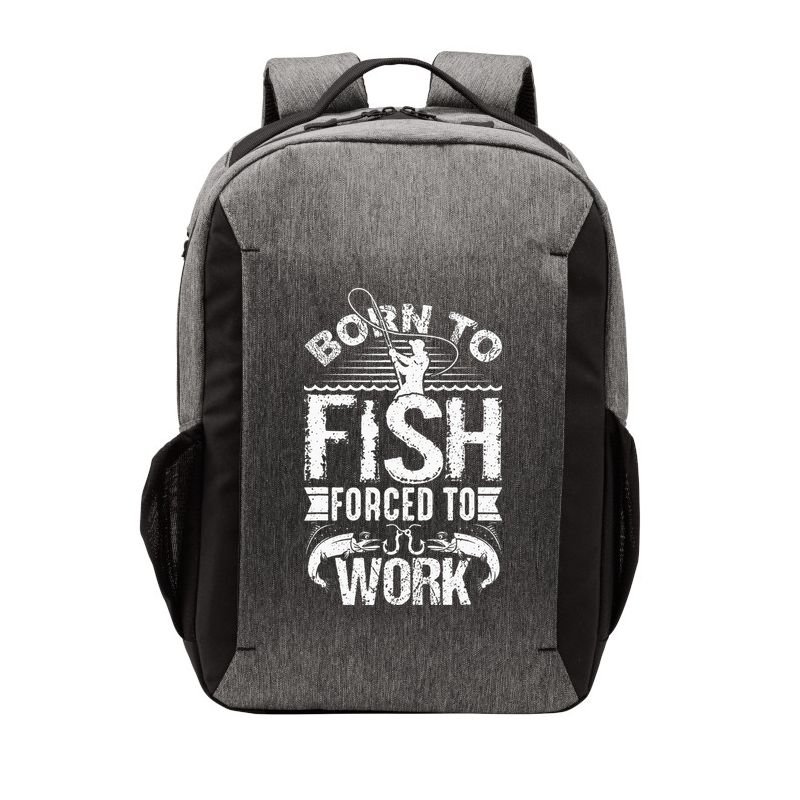 Born To Fish But Forced To Work Funny Fishing Quote Vector Backpack