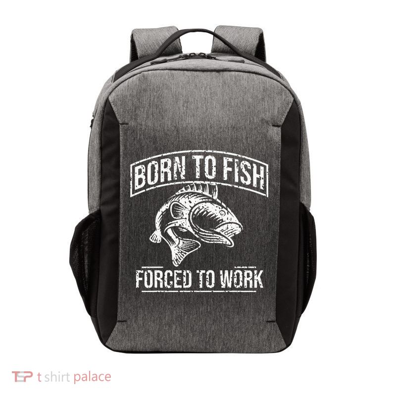 Born To Fish But Forced To Work Funny Fishing Vector Backpack