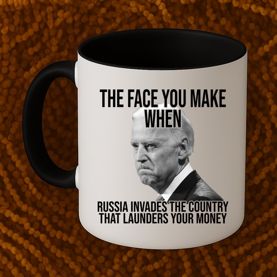 Biden The Face You Make When Russia Invades The Country Mug