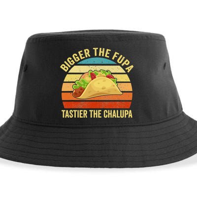 Bigger The Fupa Tastier The Chalupa Sustainable Bucket Hat