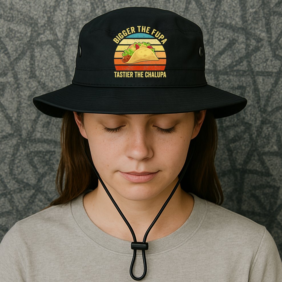 Bigger The Fupa Tastier The Chalupa Bucket Hat