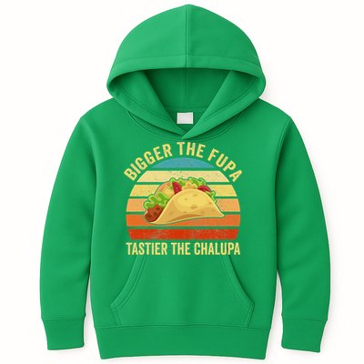 Bigger The Fupa Tastier The Chalupa Kids Hoodie