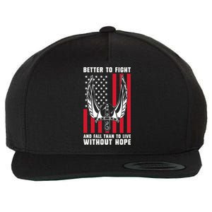 Better To Fight And Fall Than Live Without Hope Viking Cool Gift Wool Snapback Cap