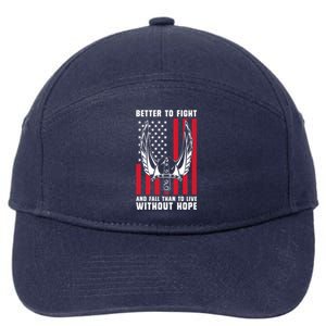 Better To Fight And Fall Than Live Without Hope Viking Cool Gift 7-Panel Snapback Hat