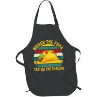 Bigger The Fupa Tastier The Chalupa Apron