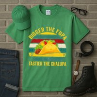 Bigger The Fupa Tastier The Chalupa Tall T-Shirt