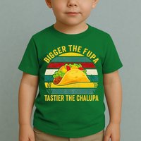 Bigger The Fupa Tastier The Chalupa Toddler T-Shirt