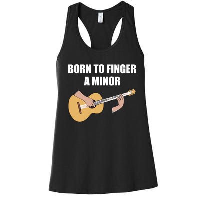 Born To Finger A Minor Women's Racerback Tank