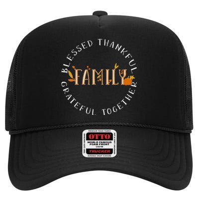 Blessed Thankful Family Thanksgiving High Crown Mesh Back Trucker Hat