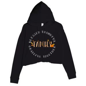 Blessed Thankful Family Thanksgiving Crop Fleece Hoodie