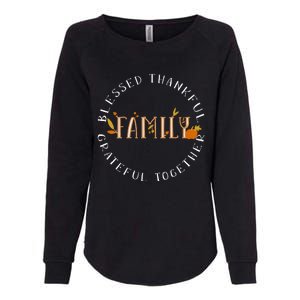 Blessed Thankful Family Thanksgiving Womens California Wash Sweatshirt