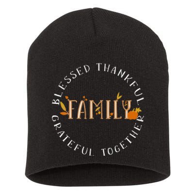 Blessed Thankful Family Thanksgiving Short Acrylic Beanie