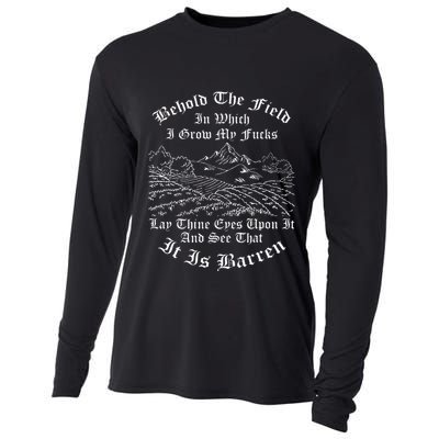Behold The Field In Which I Grow My Fucks Cooling Performance Long Sleeve Crew