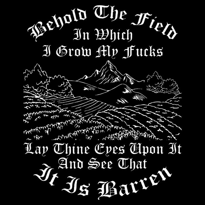 Behold The Field In Which I Grow My Fucks Cooling Performance Long Sleeve Crew