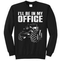 Best Tractor For Men Women Farming Agriculture Farmer Office Sweatshirt