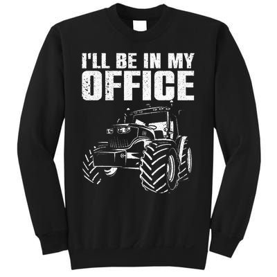 Best Tractor For Men Women Farming Agriculture Farmer Office Sweatshirt