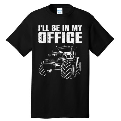 Best Tractor For Men Women Farming Agriculture Farmer Office Tall T-Shirt